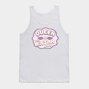Queen of the Extra Day | Leap Year Birthday Party Tank Top